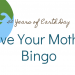 Love Your Mother Bingo